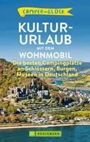   Camperglück Kultur-Urlaub mit dem Wohnmobil