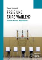   Freie und faire Wahlen?