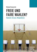   Freie und faire Wahlen?