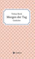   Morgen der Tag