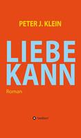   LIEBE KANN