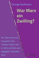   War Marx ein Zwilling?