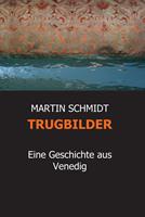   TRUGBILDER