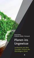   Planen ins Ungewisse