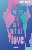 Five ways to fall out of love
