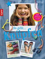   So geht ... knüpfen