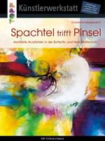   Spachtel trifft Pinsel