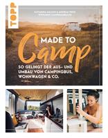   Made to Camp.