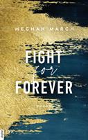   Fight for Forever
