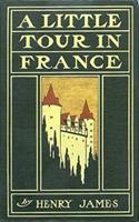   A Little Tour in France
