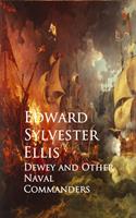   Dewey and Other Naval Commanders