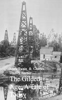   The Gilded Age: A Tale of Today
