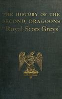   The History of the 2nd Dragoons 'Royal Scots Greys'