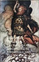   The Ring of the Niblung I: The Rhinegold and The Valkyrie