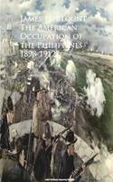  The American Occupation of the Philippines 1898-1912