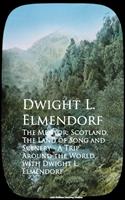   The Mentor: Scotland, The Land of Song and Scenerld with Dwight L. Elmendorf