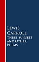  Three Sunsets and Other Poems