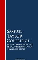   Aids to Reflection and the Confessions of an Inquiring Spirit