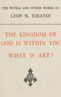 The Kingdom of God is Within You, What is Art