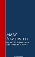   On the Connexion of the Physical Sciences