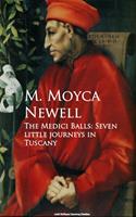   The Medici Balls