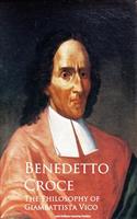   The Philosophy of Giambattista Vico