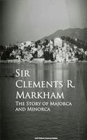   The Story of Majorca and Minorca