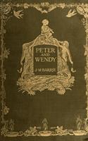   Peter Pan or Peter and Wendy