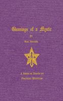   Gleaning of a Mystic