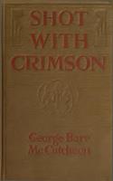   Shot With Crimson