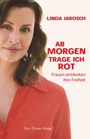   Ab Morgen trage ich rot