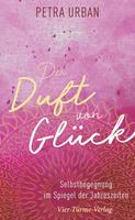   Der Duft von Glück
