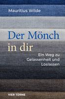   Der Mönch in dir