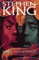   Stephen Kings Der dunkle Turm, Band 15 - Drei - Bittere Medizin