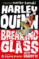   Harley Quinn: Breaking Glass - Jetzt kracht's!