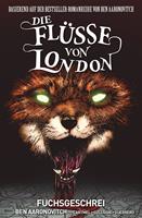   Die Fl&uuml;sse von London (Band 5) - Fuchsgeschrei