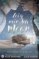   Zeig mir das Meer - Eine Coming-out-Geschichte