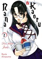 Nana & Kaoru: Das letzte Jahr, Band 2