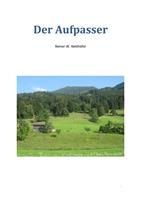   Der Aufpasser