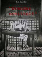   "Brender ermittelt"