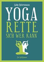   Yoga rette sich wer kann