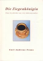   Die Ziegenkönigin