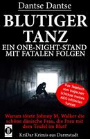   BLUTIGER TANZ - Ein One-Night-Stand mit fatalen Folgen