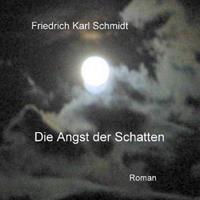   Die Angst der Schatten