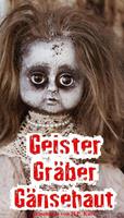   Geister, Gräber, Gänsehaut