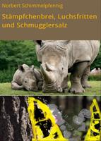   St&auml;mpfchenbrei, Luchsfritten und Schmugglersalz
