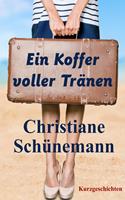   Ein Koffer voller Tränen