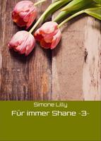   Für immer Shane ~3~