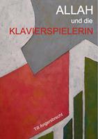   Allah und die Klavierspielerin