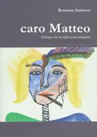   caro Matteo